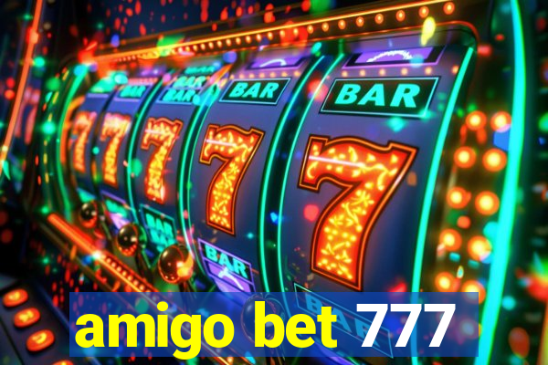 amigo bet 777